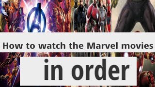 MARVEL movies in order // marvel movies in order in Hindi, order wise marvel movies in Hindi