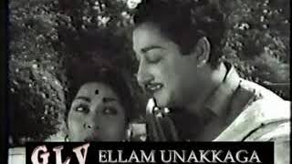 Ellaam Unakkaaga 1961  --  Malarum Kodiyum Pen