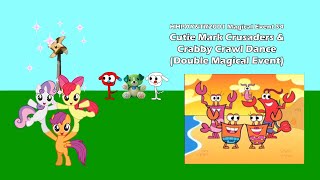 Hhpay&Tr2001 Magical Event S4 Cutie Mark Crusaders & Crabby Crawl Dance Double Magical Event