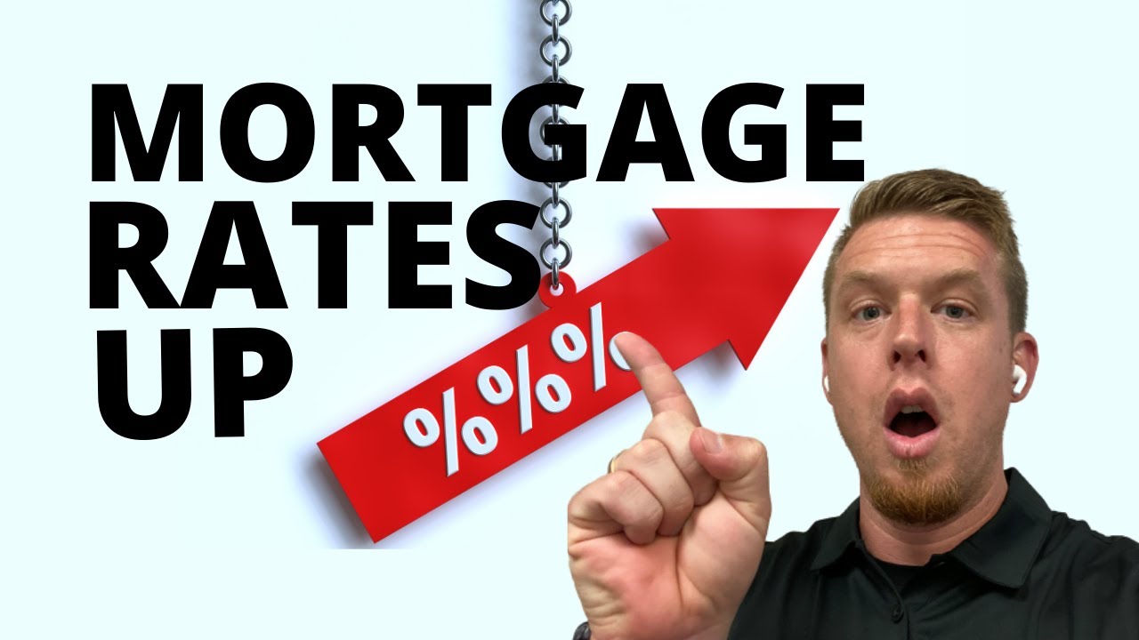 did-mortgage-rates-go-up-mortgage-interest-rates-youtube