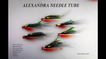 TYING THE ALEXANDRA NEEDLE TUBE WITH RYAN HOUSTON 2019