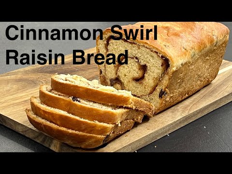 Why Buy Bread When It's So Easy To Make Yourself - Cinnamon Swirl Raisin Bread - Simple Recipe