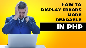 Display PHP errors in a beautiful and more readable way using this extension
