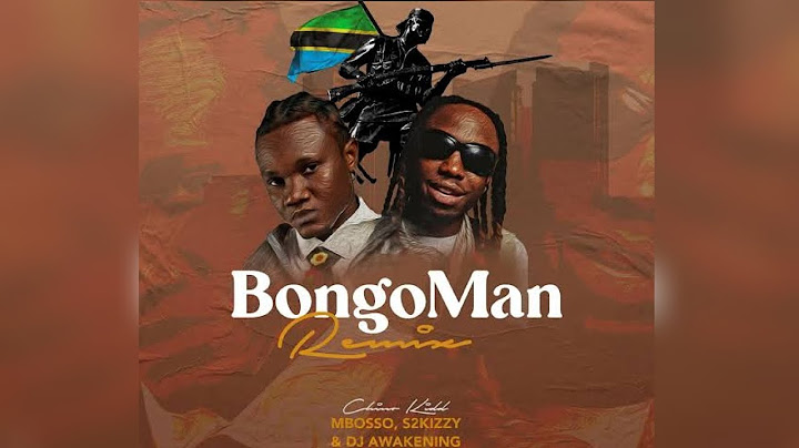 Bongo Man  Remix - Chino Kidd , Mbosso, S2kizzy & DJ Awakening (Official Lyrics Video)