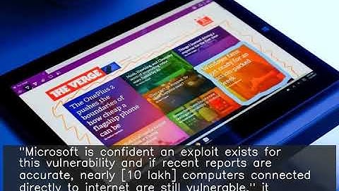 10 lakh Windows PCs vulnerable to hacking, warns Microsoft