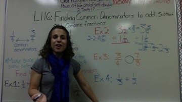 Lesson 116: Finding Common Denominators to Add, Subtract, and Compare Fractions