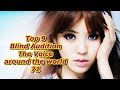 Top 9 Blind Audition (The Voice around the world 71)