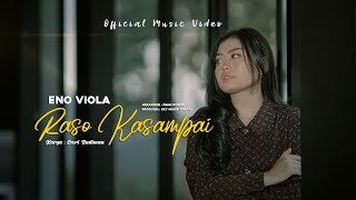 Eno Viola - Raso Kasampai ( Official Music Video )