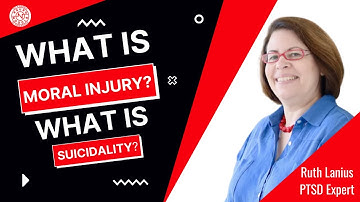 Moral Injury and Suicidality - What is It? Ruth Lanius, Sebern Fisher and Jay Gunkelman