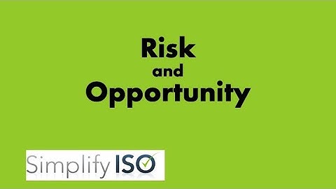 Risk & Opportunity go hand in hand to improve your ISO Management System!