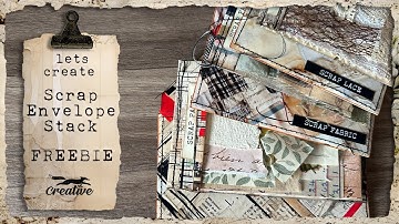 Scrap Envelope Stack: Get them for FREE!