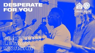 Desperate for You (LIVE) Full Set | Prayer Room Legacy Nashville