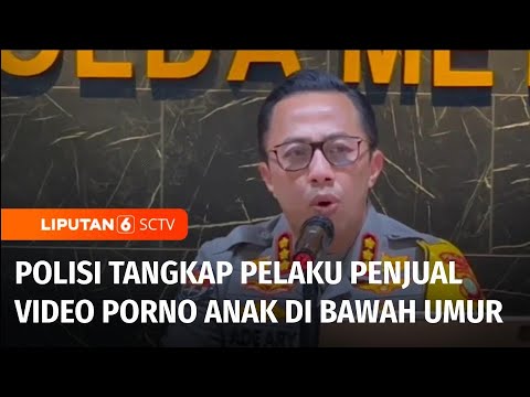 Polisi Ungkap Kasus Jual Beli Video Porno Anak di Bawah Umur Melalui Medsos | Liputan 6