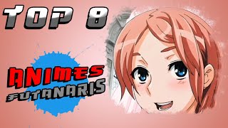Download Lagu ¡8 Animes H futanaris! MP3