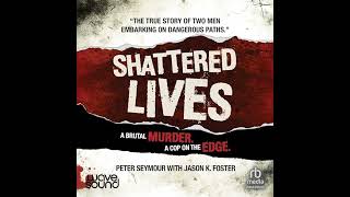Shattered Lives by Jason K. Foster | Full Audiobook
