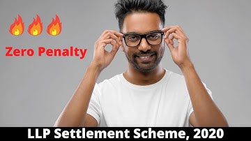File all your pending forms of your LLP without penalty! LLP Settlement Scheme under 3 minutes🔥🔥🔥