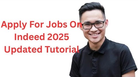 How To Apply For Jobs On Indeed 2025 Updated Tutorial