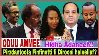 Diroonin halleella fi pirzdantoota Finfinnetti//Adanech hidha kaadiree//12/2/2026 AGM