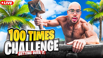 Streaming Until I Get 100 Wins in Getting Over it - Casetoo is Live