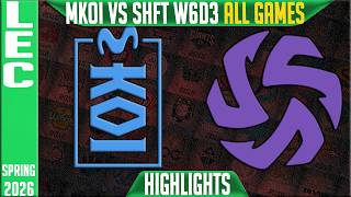 MKOI vs SHFT Highlights ALL GAMES | LEC Spring 2026 W6D3 | Movistar KOI vs Shifters