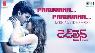 Paruvama Paruvama - Lyrical | Deadline | Haricharan | Sabu Varghese | Suddala Ashok Teja Image