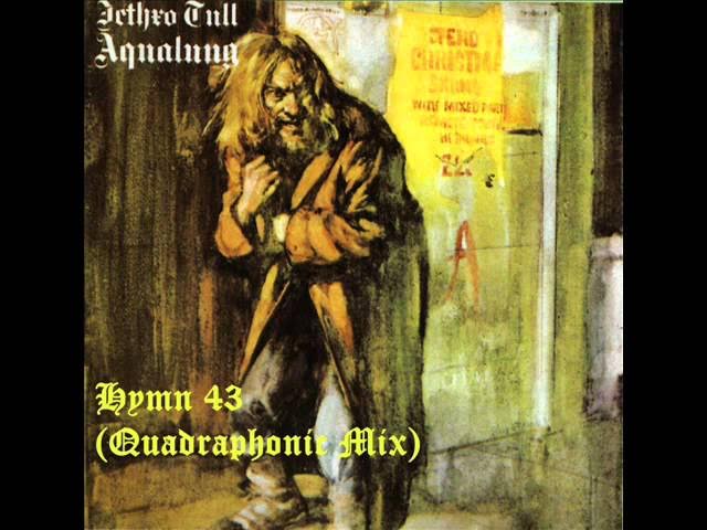 Jethro Tull - Hymn 43 Quad Mix Jethro Tull - Hymn 43 Quad Mix