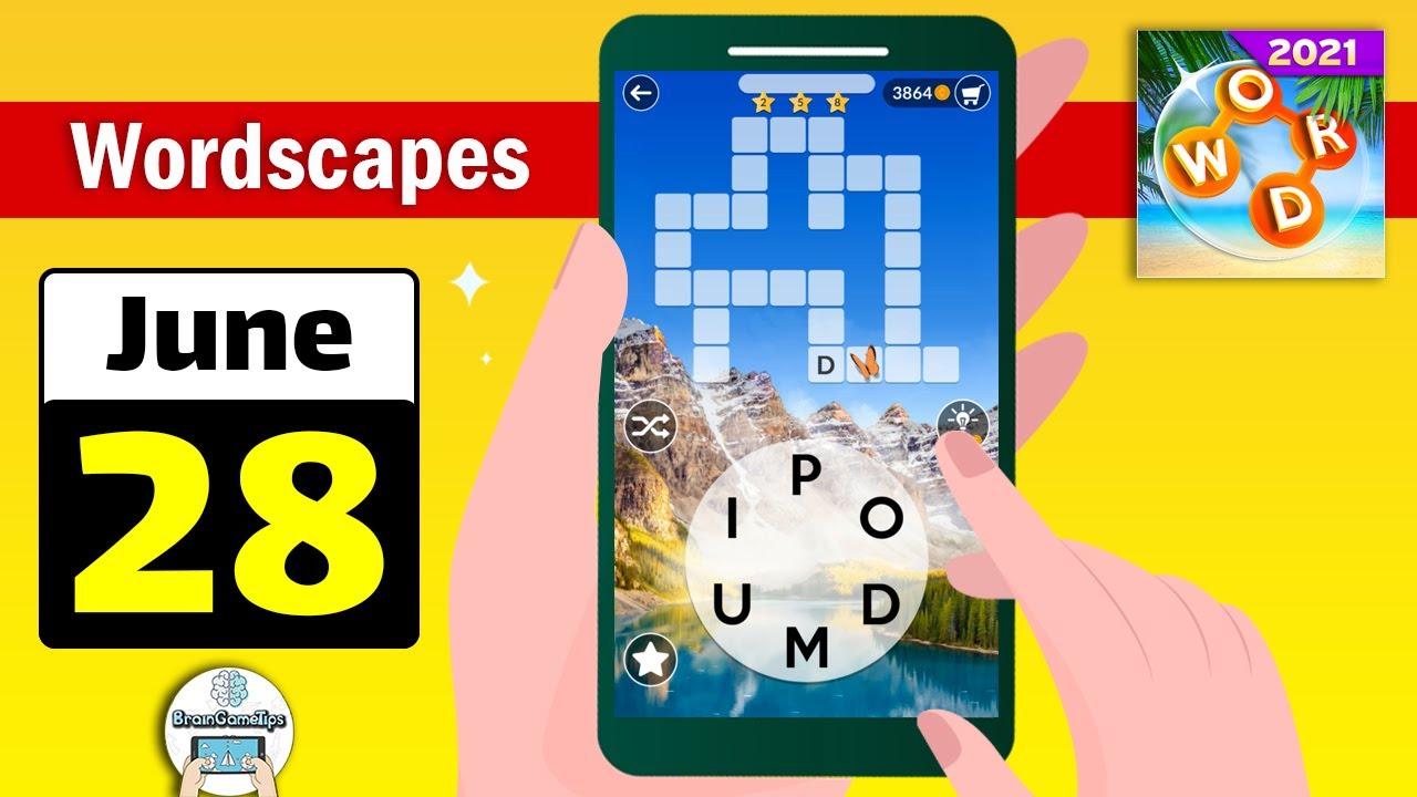 Wordscapes - June 28 2021 Daily Puzzle Answer