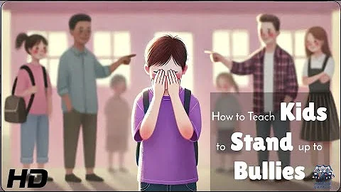5 Life-Changing Lessons to Help Kids Stand Up to Bullies