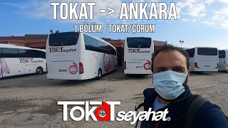 tokat seyahat tokat ankara yolculugu 1 bolum youtube