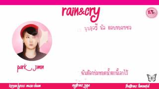 [KARAOKE - THAISUB] Rain & cry - 15&