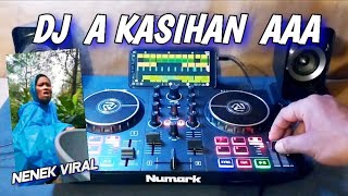 DJ A KASIHAN AAA X TELA HEPA | REMIX TERBARU