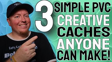 3 Simple PVC Creative Caches ANYONE Can Make! (GCNW)