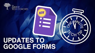 1 Minute Tech Tip- Google Forms Update
