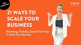 21 Ways to Scale you Business