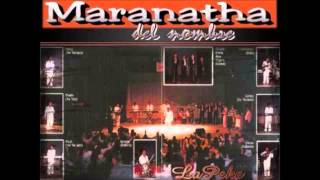 Video thumbnail of "Maranatha del nombre aleluya"