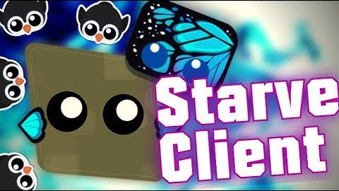 [STARVE.IO] 🔥 StarveClient 🌹