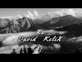 Only Feeling David Kelix Original Mix 