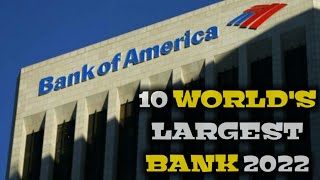 Top 10 Largest Bank In The World 2022