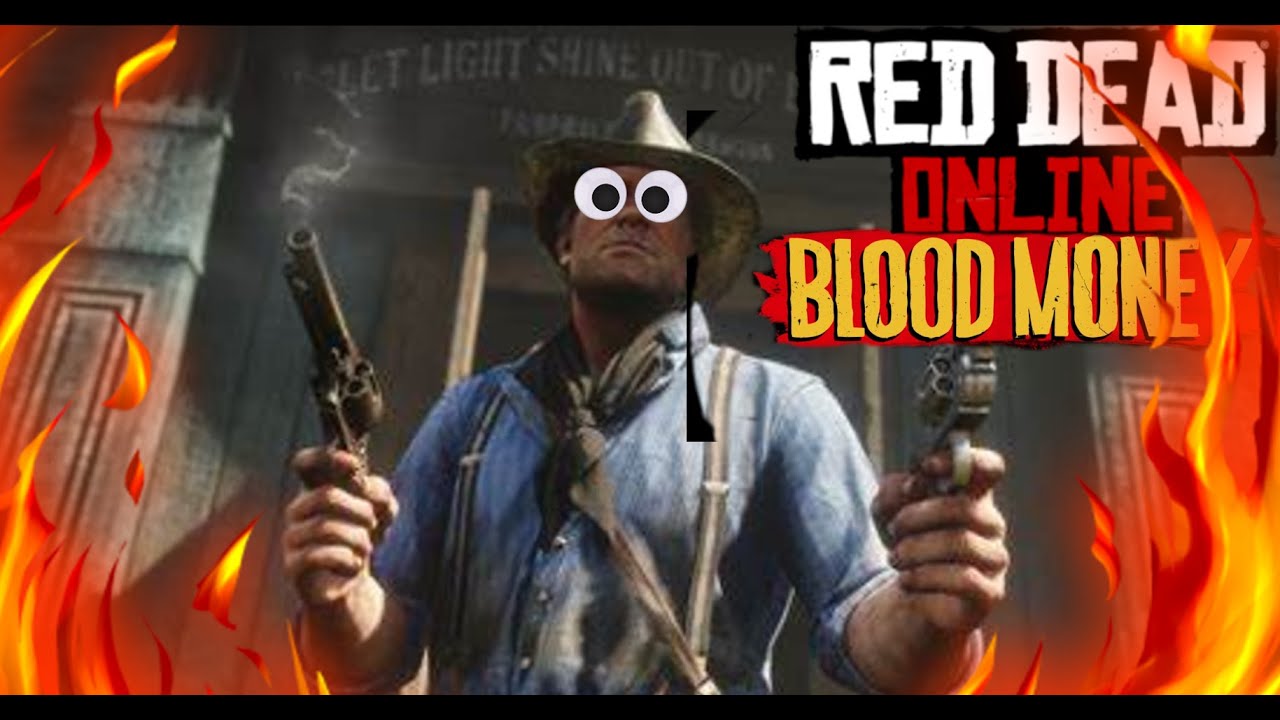 Blood Money!!! Red Dead Redemption 2 Online YouTube