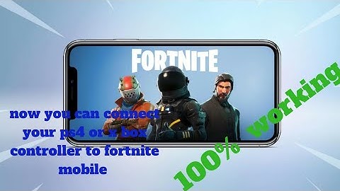 ps4 controller 100% working for fortnite mobile/fortnite mobile controller