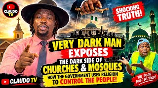 VeryDarkMan EXPOSES the Dark Side of Churches & Mosques Government Using Religion to Control People