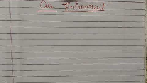 Class 10: OUR ENVIRONMENT : MANAGEMENT OF GARBAGE WE PRODUCE