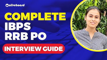 Complete IBPS RRB PO Interview Guide | IBPS RRB PO 2021 | Bank Interview Preparation