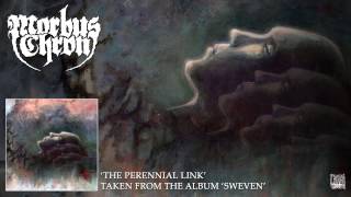 MORBUS CHRON - The Perennial Link (Album Track)