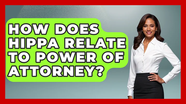 How Does HIPPA Relate To Power Of Attorney? - Consumer Laws For You