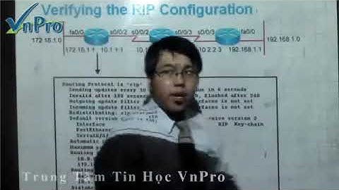 46 Bài giảng CCNA 12   Bài Giảng Routing Information Protocol   Phần 5