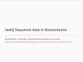 FastQ Sequence Data In Bioconductor