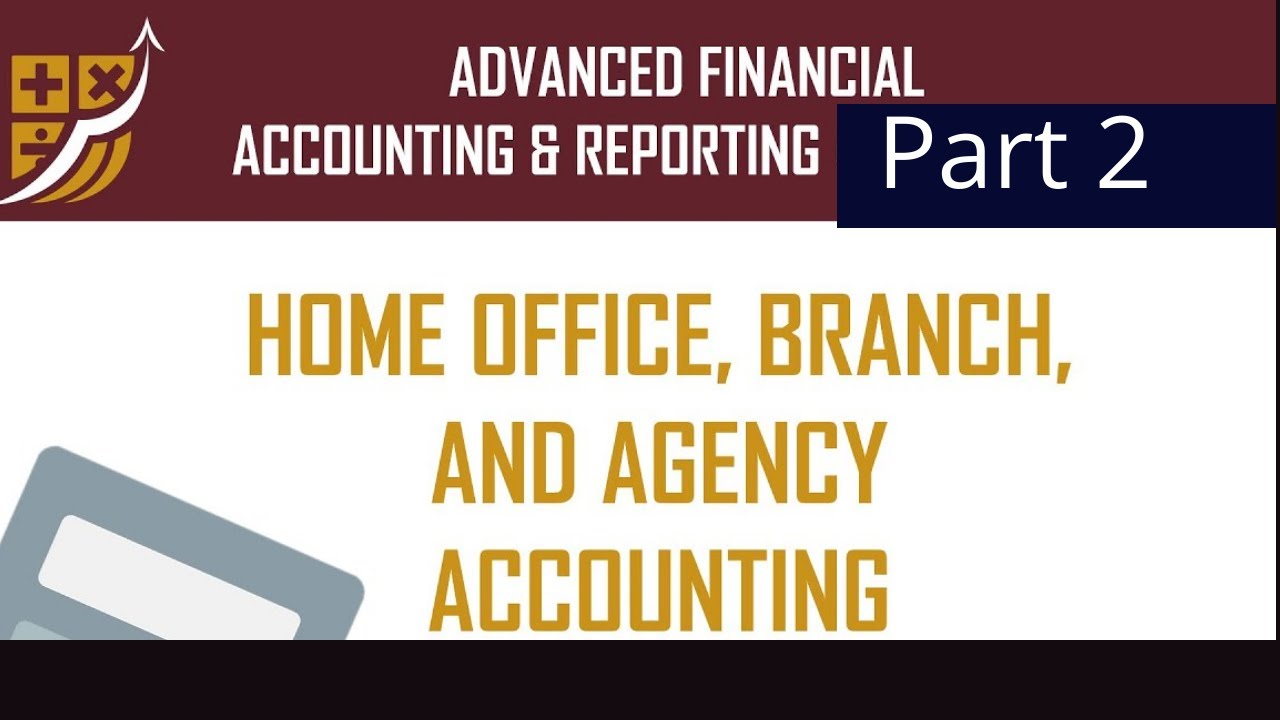 accounting-for-sales-agencies-and-branch-operations-home-and-branch