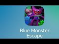 Blue Monster Escape Gameplay Walkthrough