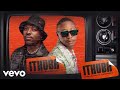 De Mthuda, Da Muziqal Chef, Kwiish SA - iThuba (Lyric Video) ft. Eemoh